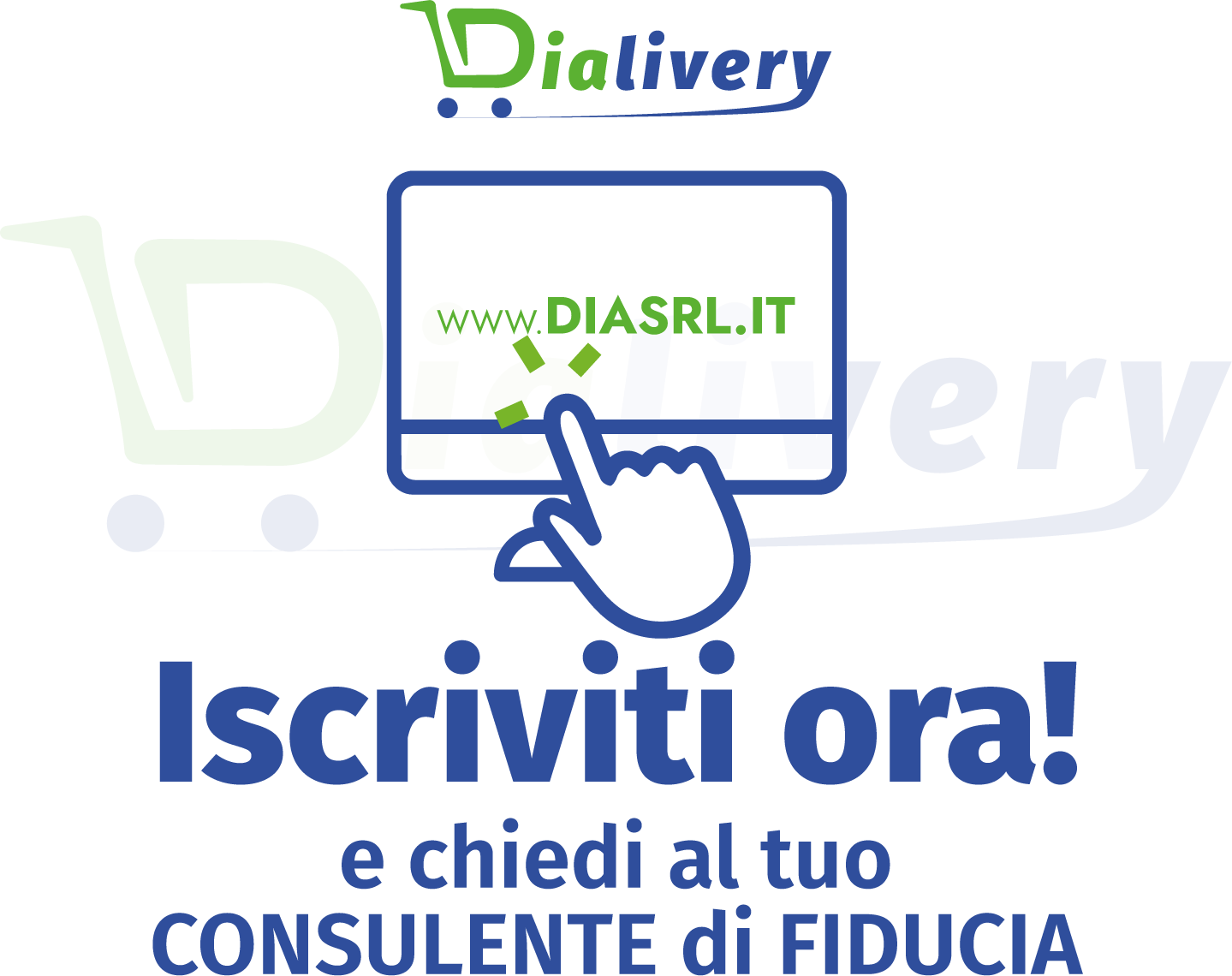 Iscriviti a Dialivery e contatta il tuo consulente di fiducia