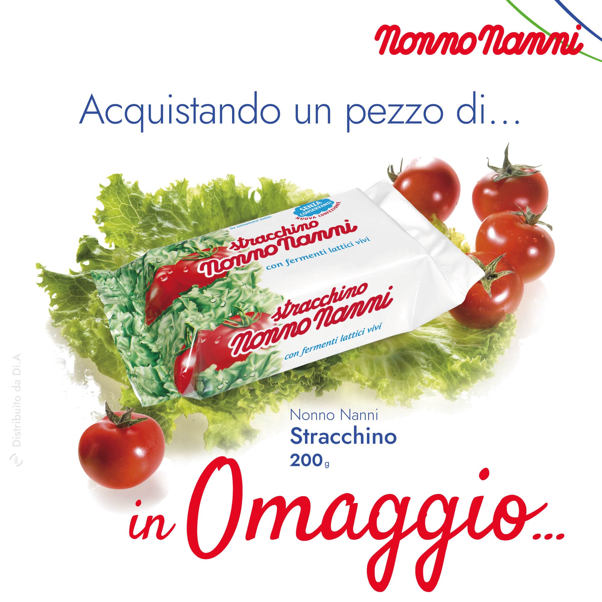 Offerta Nonno Nanni Stracchino - Omaggio Tagliatelle Nonna Rina - Distribuito da Dia