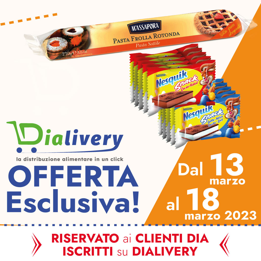 Offerta Esclusiva Dialivery dal 13 marzo al 18 marzo. Nesquik Snack di Nestlé e Psta Frolla Rotonda di MAssapora a un prezzo speciale.