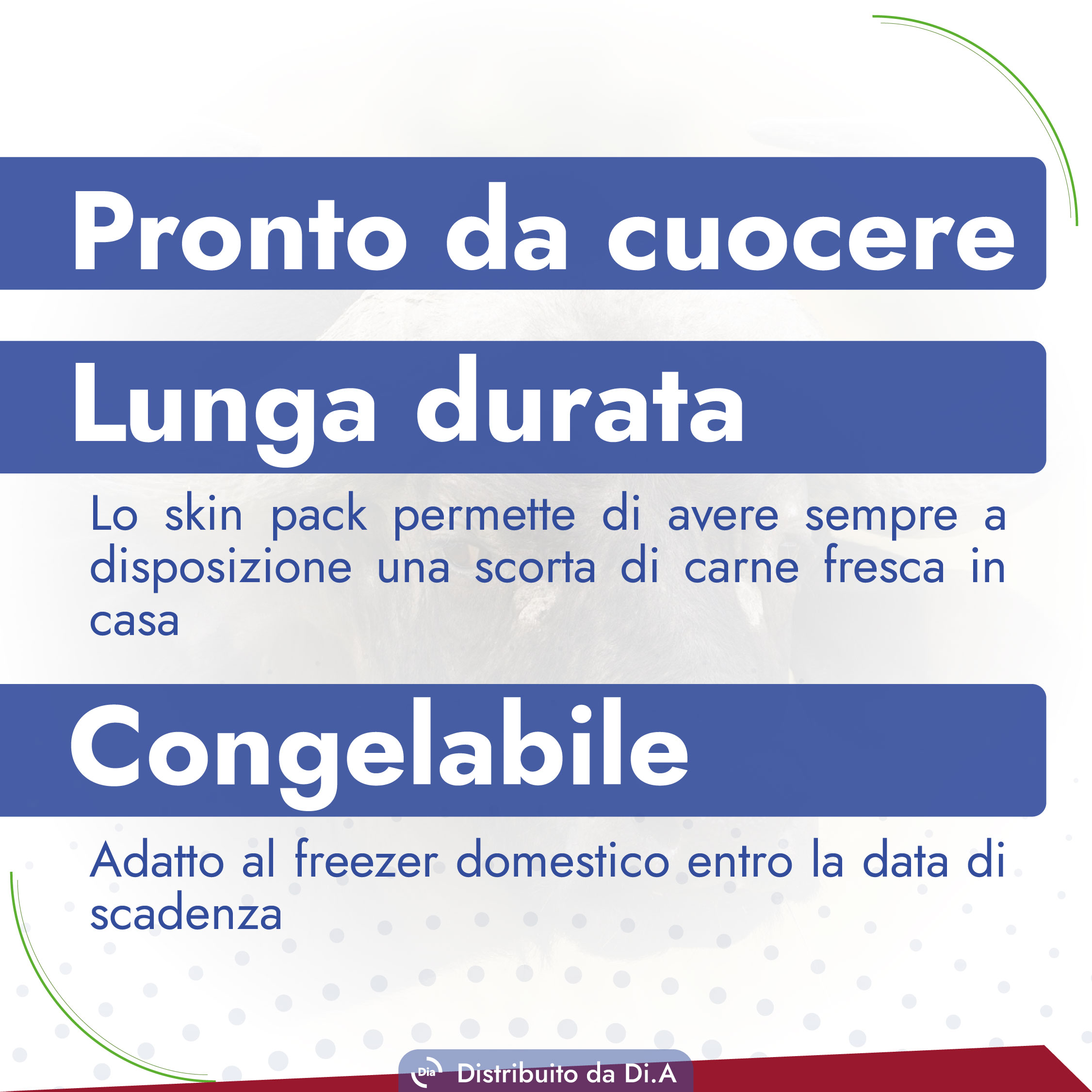 Pronto da cuocere. Lunga durata Lo skin pack permette di avere sempre a disposizione una scorta di carne fresca in casa. Congelabile Adatto al freezer domestico entro la data di scadenza