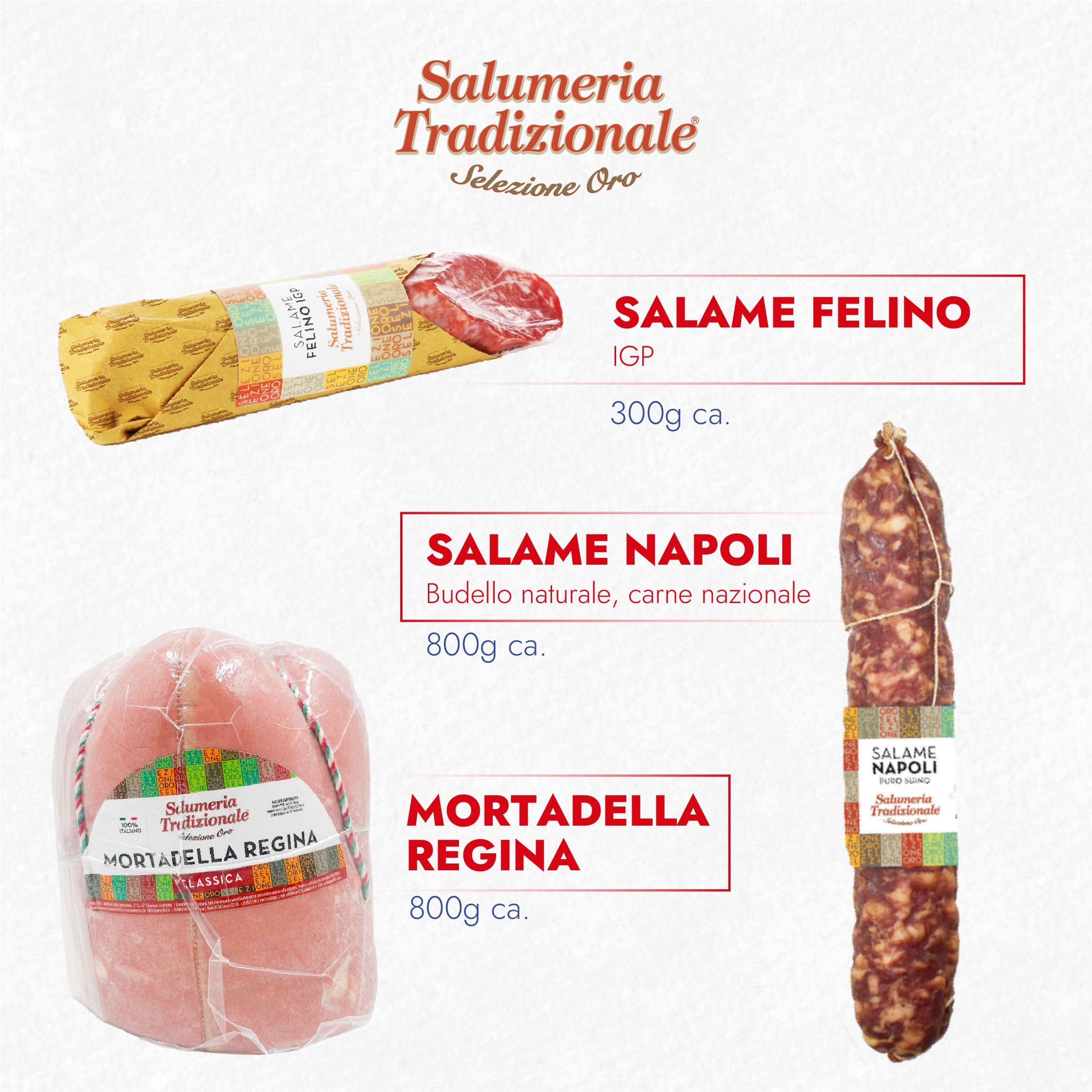 salame felino IGP, Salame Napoli naturale, Mortadella regina Salumeria Tradizionale
