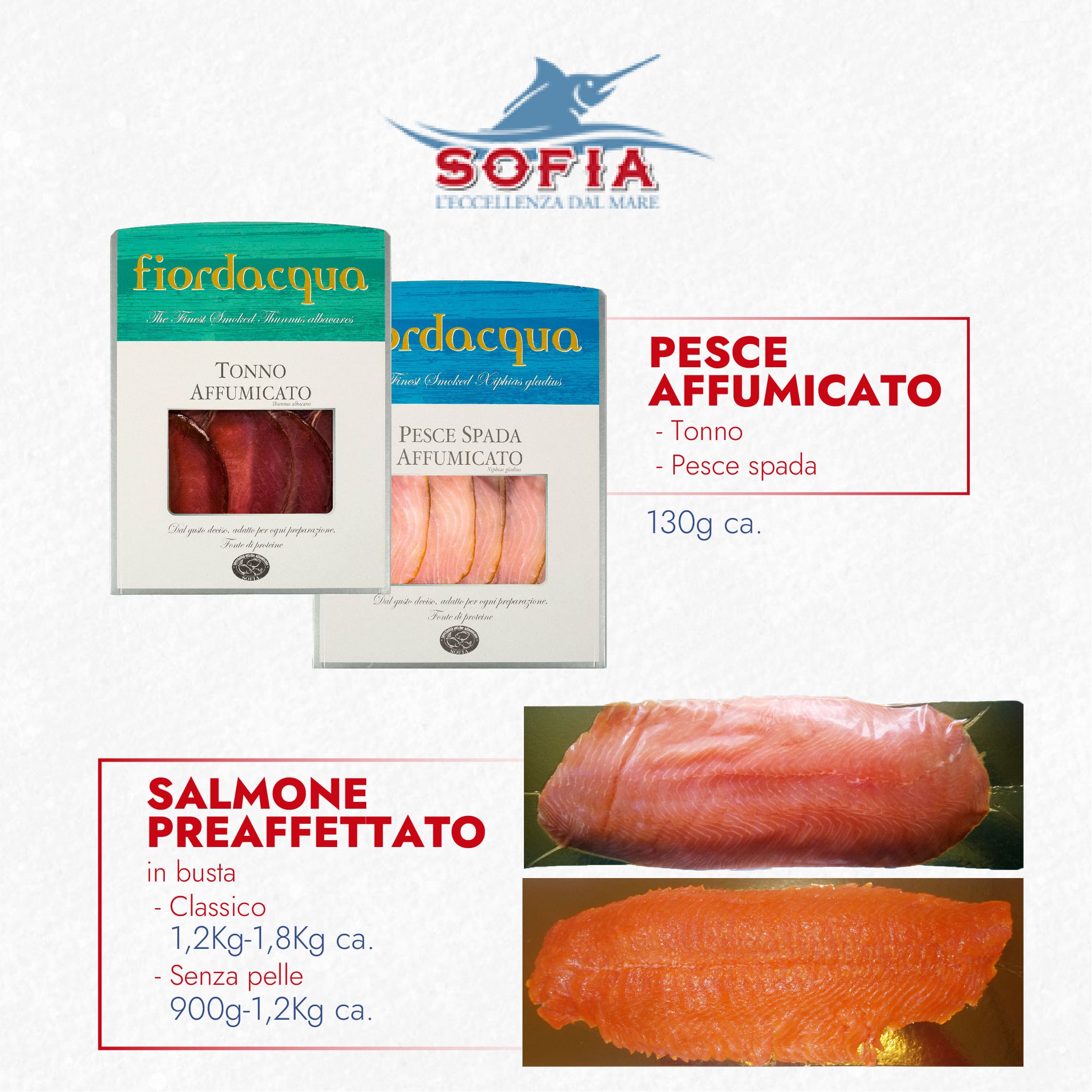 Natale con Dia 2023 presenta Sofia Tonno e pesce spada affumicato. Salmone preaffettato classico e senza pelle.
