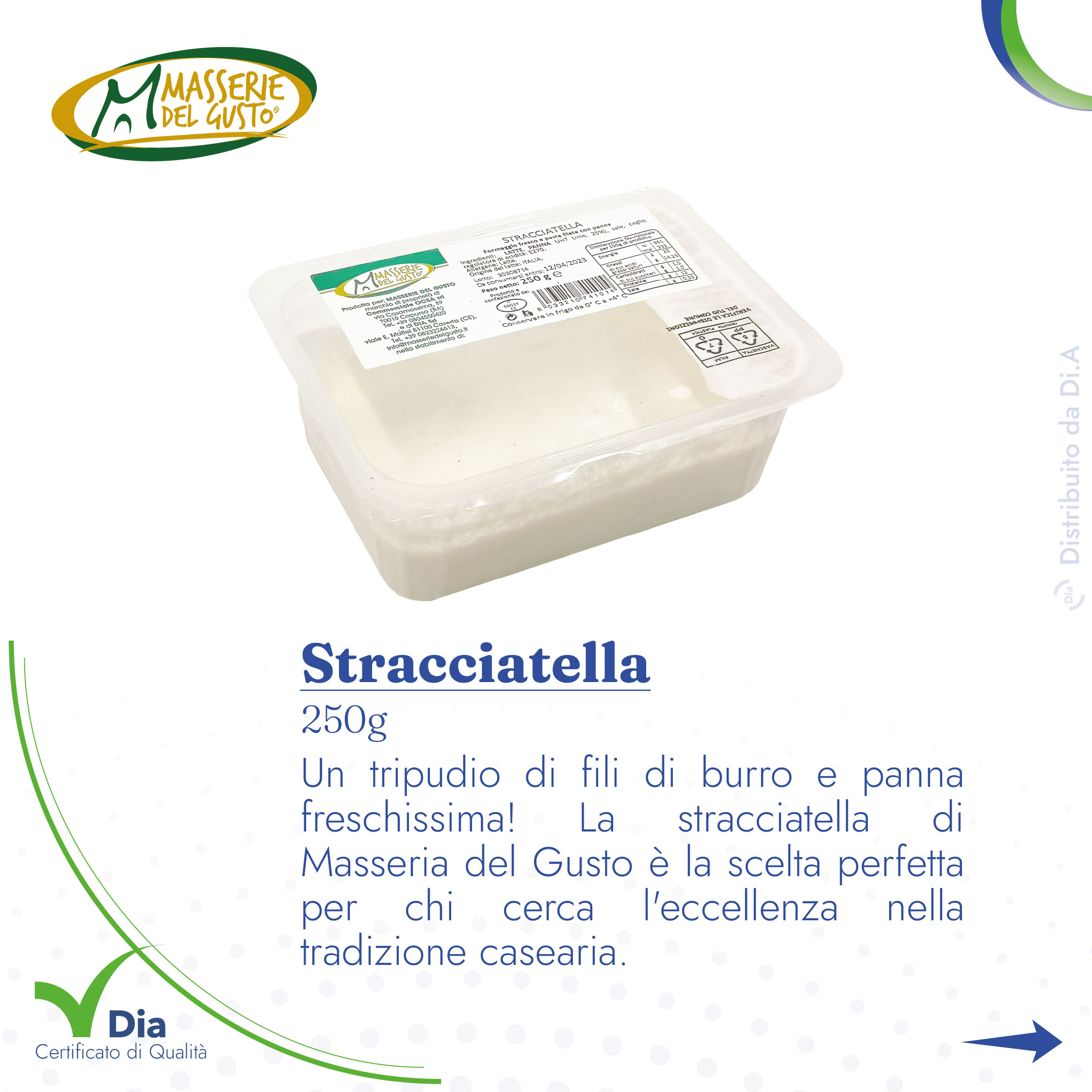 Stracciatella 250g Un tripudio di fili di burro e panna freschissima! La stracciatella di Masseria del Gusto è la scelta perfetta per chi cerca l'eccellenza nella tradizione casearia.