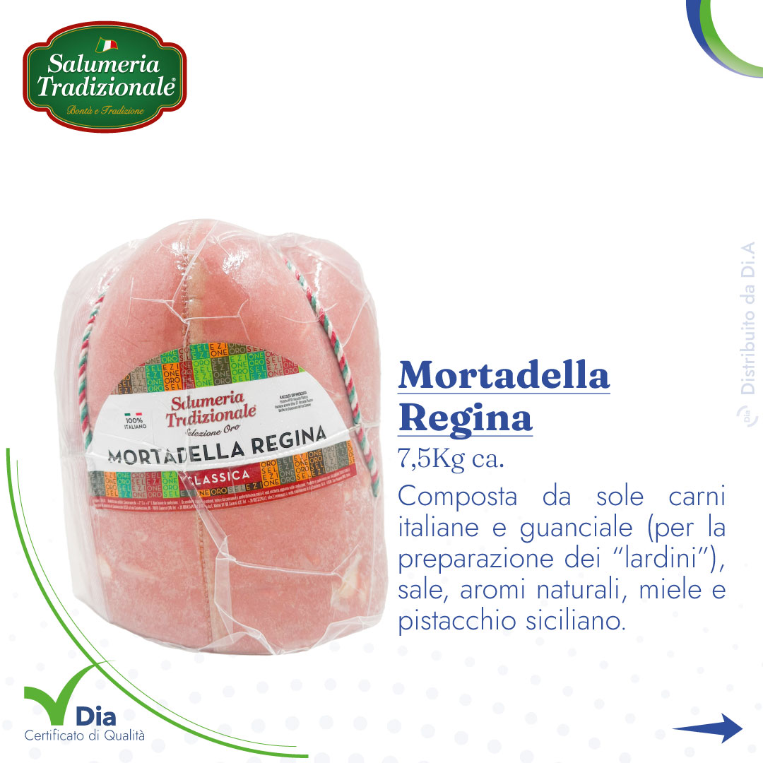 Mortadella Regina 7,5Kg Salumeria Tradizionale su Dialivery di Dia Srl.