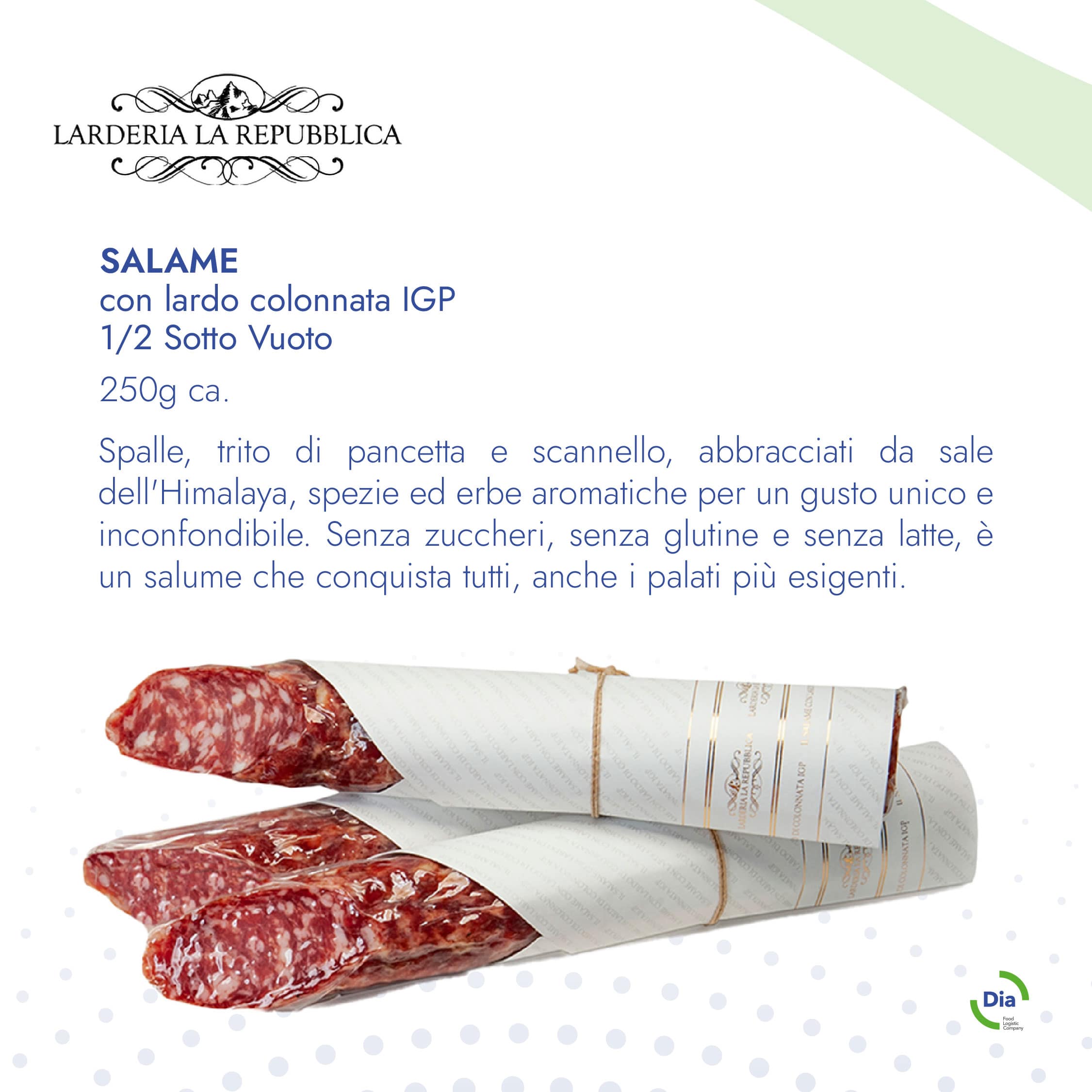 Salame  con lardo colonnata IGP  1/2 Sotto Vuoto 250g ca. Dia